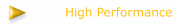 High Performance